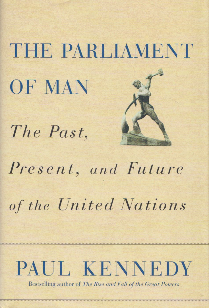 Paul Kennedy - The Parliament of Man [antikvár]