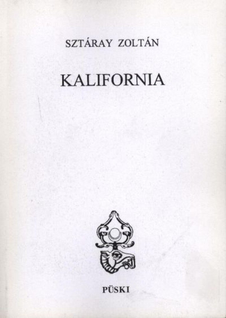 Sztáray Zoltán - Kalifornia [antikvár]