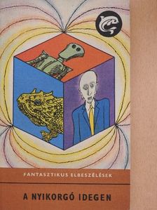 A. E. Van Vogt - A nyikorgó idegen [antikvár]