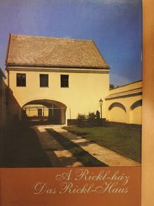 Dr. Süli-Zakar István - A Rickl-ház [antikvár]