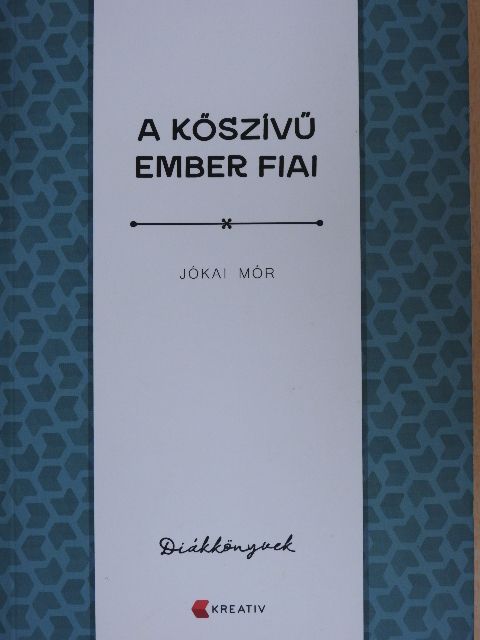 Jókai Mór - A kőszívű ember fiai [antikvár]