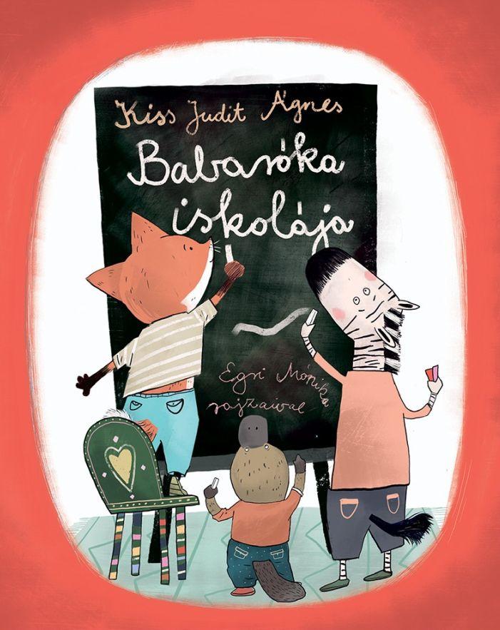 Kiss Judit Ágnes - Babaróka iskolája