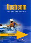 Bob Obee,  Virginia Evans - Upstream Upper Intermediate B2+ Teacher's Book [antikvár]