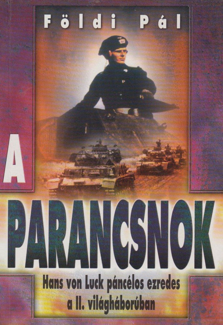 FÖLDI PÁL - A parancsnok [antikvár]