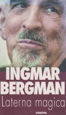 Ingmar Bergman - Laterna magica [antikvár]