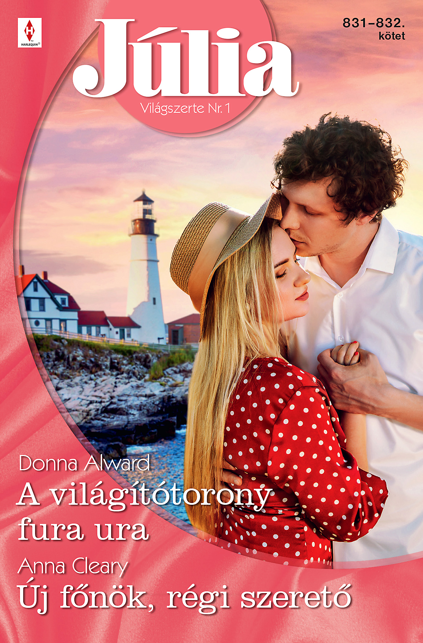 Anna Cleary - Júlia 831.-832. - A világítótorony fura ura ; Új főnök, régi szerető [eKönyv: epub, mobi]