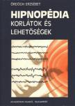 Ördögh Erzsébet - Hipnopédia [antikvár]