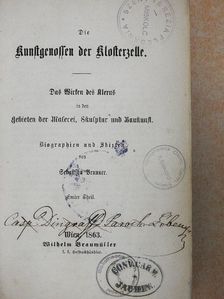 Sebastian Brunner - Die Kunstgenossen der Klosterzelle I-II. (gótbetűs) [antikvár]