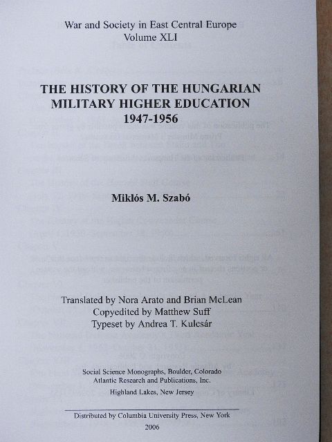 M. Szabó Miklós - The History of the Hungarian Military Higher Education 1947-1956 [antikvár]