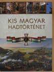 Balla Tibor - Kis magyar hadtörténet [antikvár]
