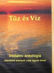A. Túri Zsuzsa - Tűz és Víz [antikvár]