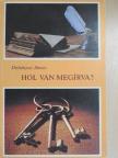 Dohányos János - Hol van megírva? [antikvár]