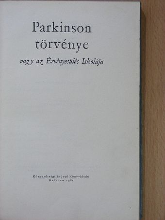 C. Northcote Parkinson - Parkinson törvénye [antikvár]