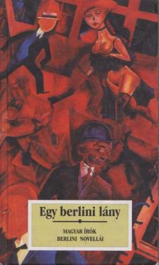 Kőrössy P. József - Egy berlini lány [antikvár]