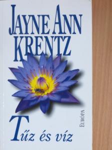 Jayne Ann Krentz - Tűz és víz [antikvár]