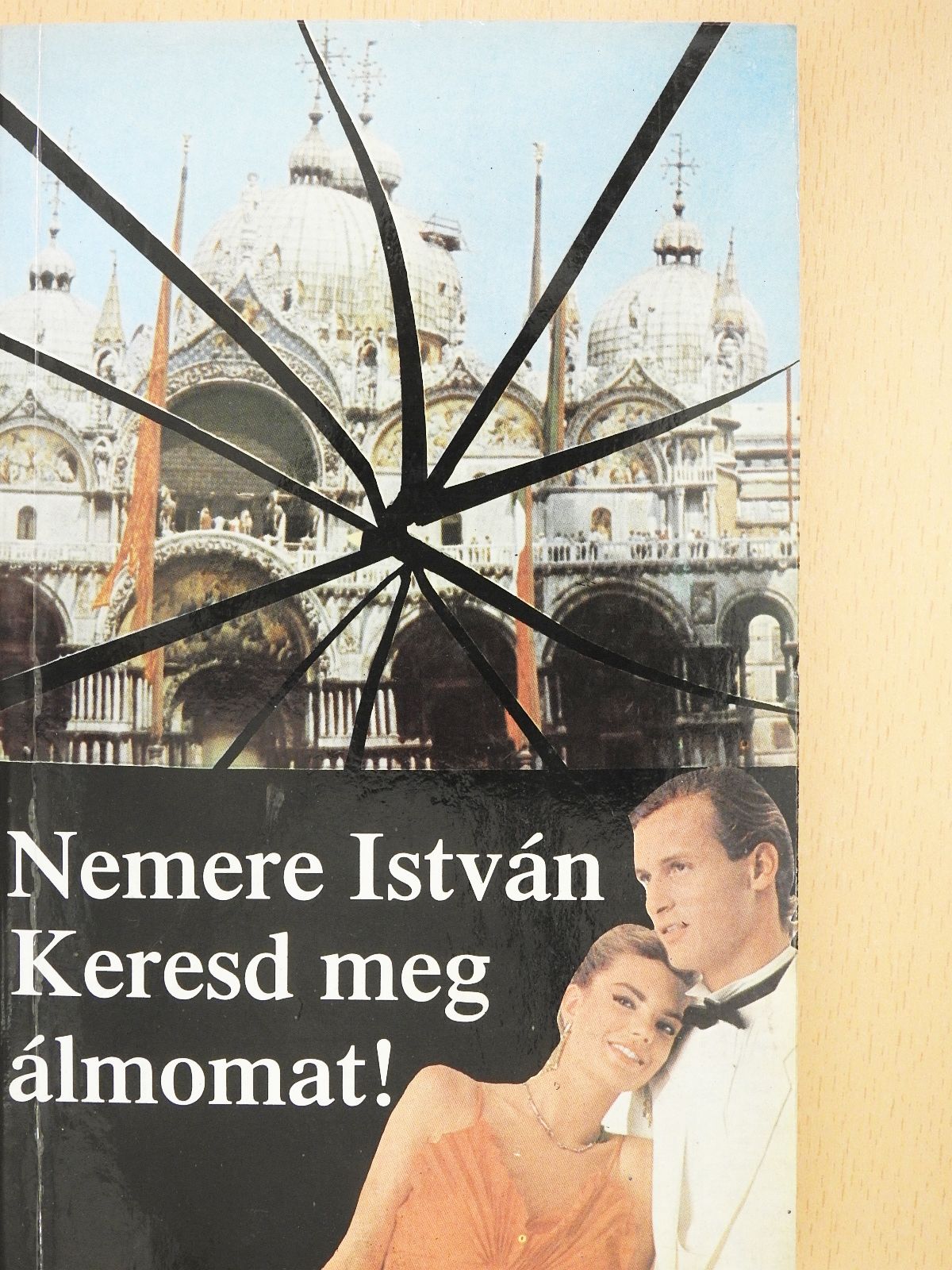 Nemere István - Keresd meg álmomat! (dedikált példány) [antikvár]