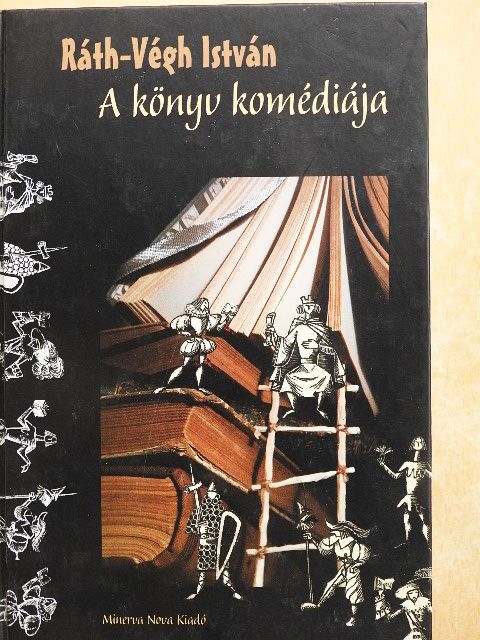 Ráth-Végh István - A könyv komédiája [antikvár]