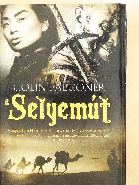 Colin Falconer - A selyemút [antikvár]