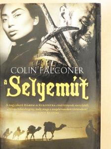 Colin Falconer - A selyemút [antikvár]