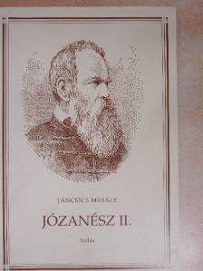 Táncsics Mihály - Józanész II. [antikvár]