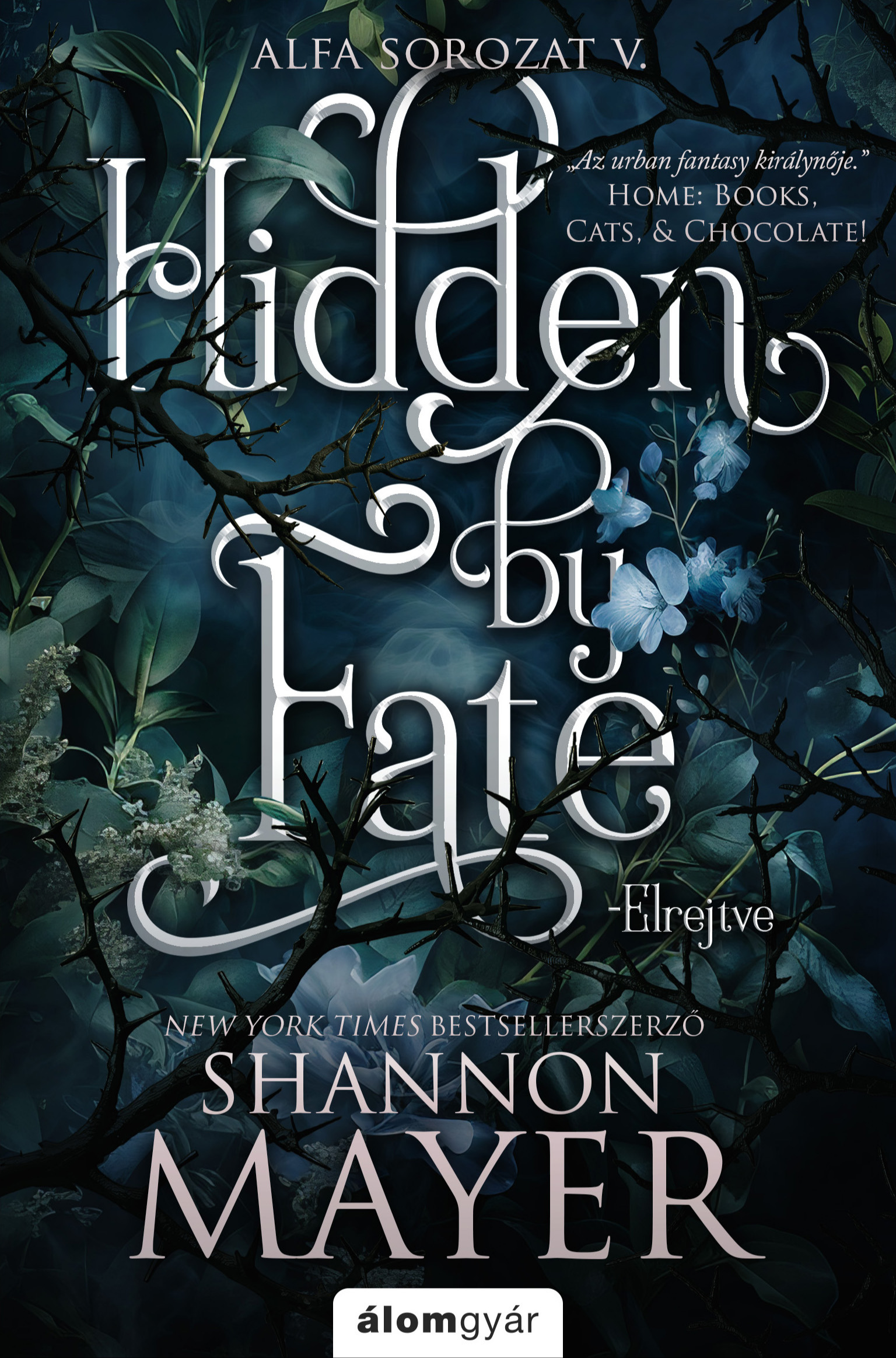 Shannon Mayer - Hidden by Fate - Elrejtve - Alfa-sorozat 5. [eKönyv: epub, mobi]