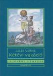 Jules Verne, Verne Gyula - Kétévi vakáció [antikvár]