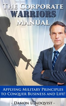 Lundqvist Damon - The Corporate Warriors Manual [eKönyv: epub, mobi]