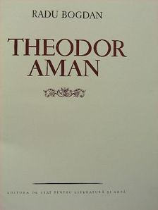 Radu Bogdan - Theodor Aman [antikvár]
