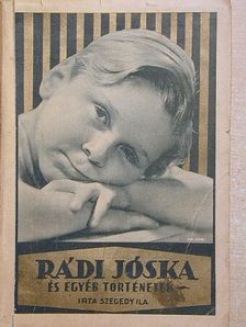Szegedy Ila - Rádi Jóska és egyéb történetek [antikvár]