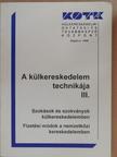 Constantinovits Milán - A külkereskedelem technikája III. [antikvár]