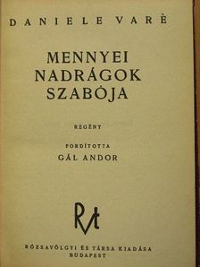 Daniele Varé - Mennyei nadrágok szabója [antikvár]
