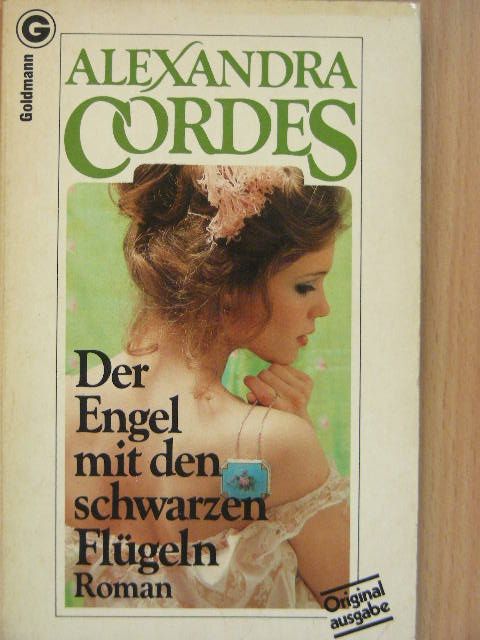 Alexandra Cordes - Der Engel mit den schwarzen Flügeln [antikvár]