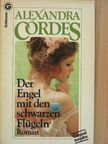 Alexandra Cordes - Der Engel mit den schwarzen Flügeln [antikvár]