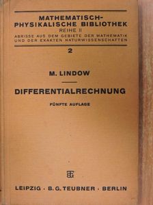 Dr. Martin Lindow - Differentialrechnung (gótbetűs) [antikvár]