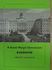 A Szent Margit Gimnázium Évkönyve a 2010-2011. iskolai tanévről az iskola fennállásának 91. esztendejében [antikvár]