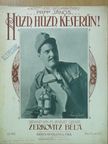 Zerkovitz Béla - Húzd, húzd, keserűn! [antikvár]