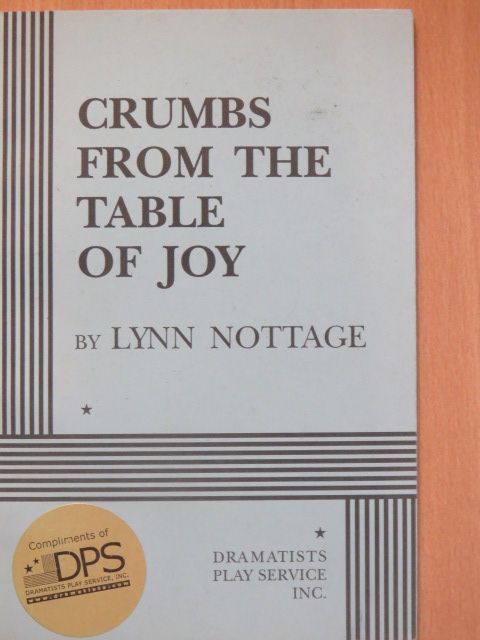 Lynn Nottage - Crumbs from the Table of Joy [antikvár]