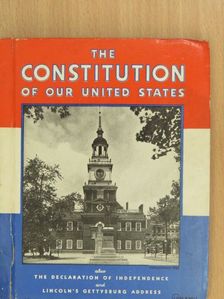 The Constitution of our United States [antikvár]