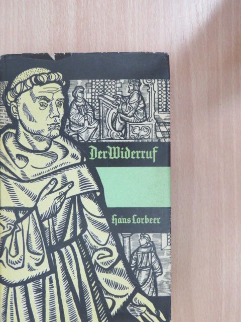 Hans Lorbeer - Der Widerruf [antikvár]
