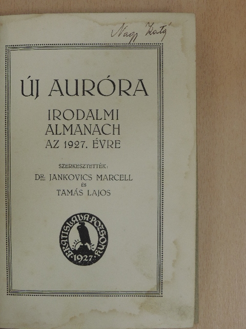 Alapy Gyula - Új Auróra az 1927. évre [antikvár]