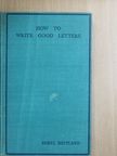Beryl Heitland - How to Write Good Letters [antikvár]