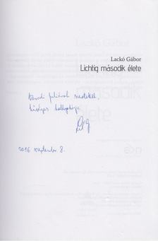 Lackó Gábor - Lichtig második élete (Dedikált) [antikvár]