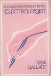 Ann Gallant - Principles and Techniques for the Electrologist [antikvár]