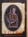Juhász V. E. - Edika [antikvár]