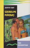 Kay, Judith - Szerelmi párbaj [antikvár]