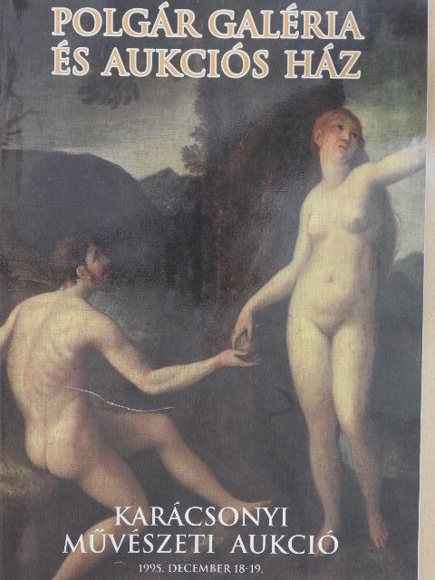 Polgár Galéria és Aukciósház 2. Karácsonyi Művészeti Aukció [antikvár]