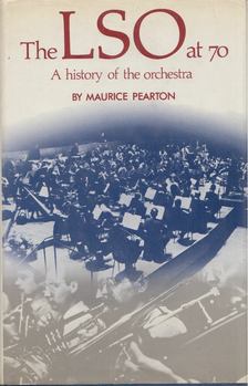 Maurice Peatron - The LSO at 70 [antikvár]