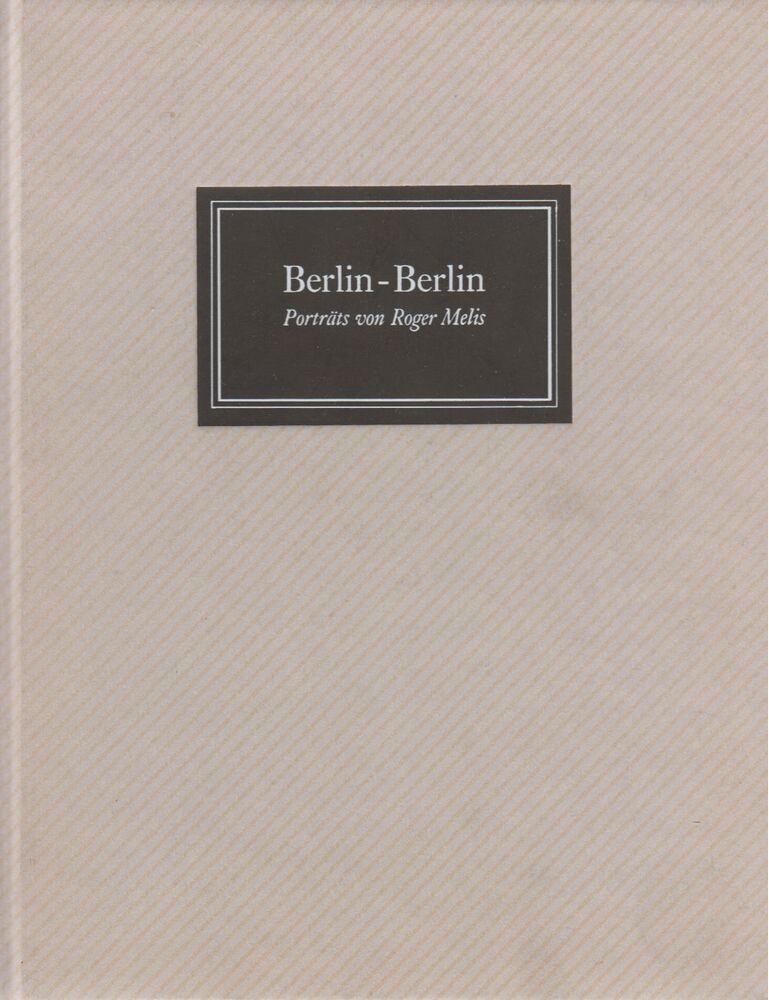 Roger Melis - Berlin - Berlin [antikvár]