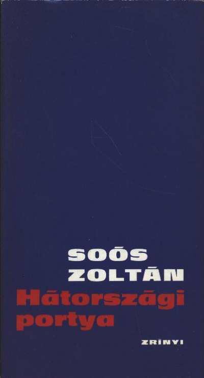 SOÓS ZOLTÁN - Hátországi portya [antikvár]