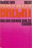 Ewen, Frederic - Bertolt Brecht [antikvár]